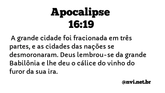 APOCALIPSE 16:19 NVI NOVA VERSÃO INTERNACIONAL