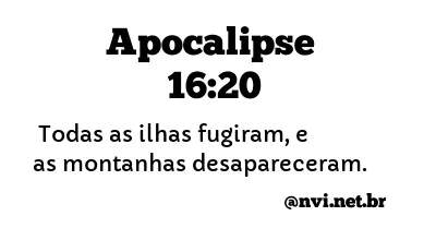 APOCALIPSE 16:20 NVI NOVA VERSÃO INTERNACIONAL