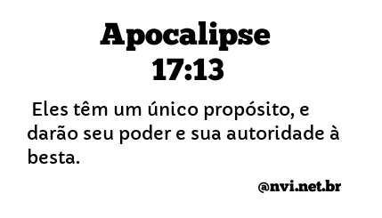 APOCALIPSE 17:13 NVI NOVA VERSÃO INTERNACIONAL