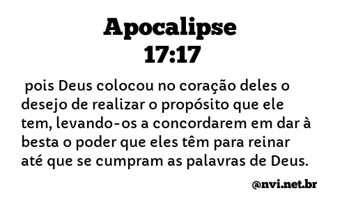 APOCALIPSE 17:17 NVI NOVA VERSÃO INTERNACIONAL