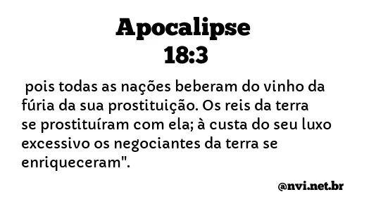 APOCALIPSE 18:3 NVI NOVA VERSÃO INTERNACIONAL