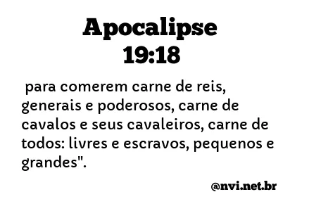 APOCALIPSE 19:18 NVI NOVA VERSÃO INTERNACIONAL