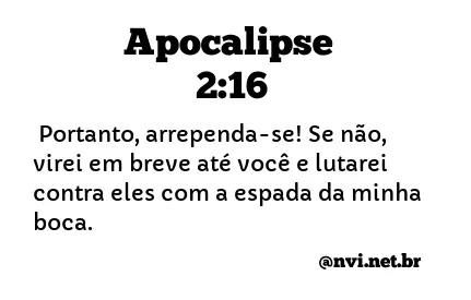 APOCALIPSE 2:16 NVI NOVA VERSÃO INTERNACIONAL