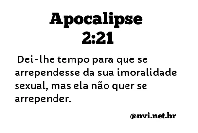 APOCALIPSE 2:21 NVI NOVA VERSÃO INTERNACIONAL