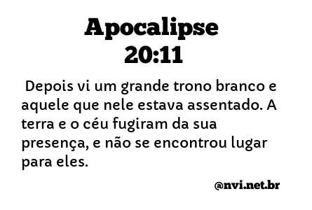 APOCALIPSE 20:11 NVI NOVA VERSÃO INTERNACIONAL