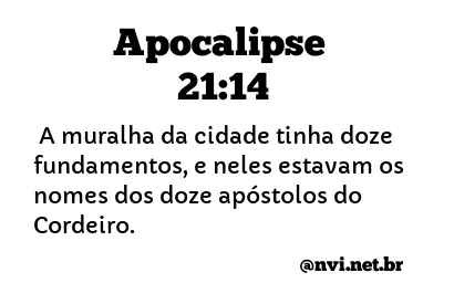 APOCALIPSE 21:14 NVI NOVA VERSÃO INTERNACIONAL