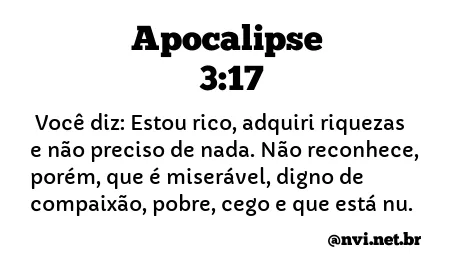 APOCALIPSE 3:17 NVI NOVA VERSÃO INTERNACIONAL