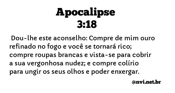 APOCALIPSE 3:18 NVI NOVA VERSÃO INTERNACIONAL