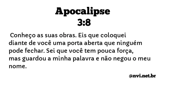 APOCALIPSE 3:8 NVI NOVA VERSÃO INTERNACIONAL