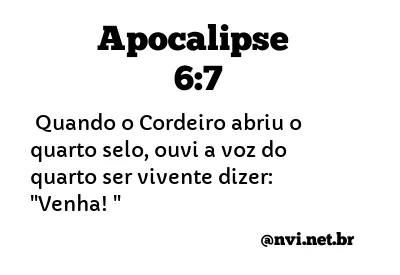 APOCALIPSE 6:7 NVI NOVA VERSÃO INTERNACIONAL