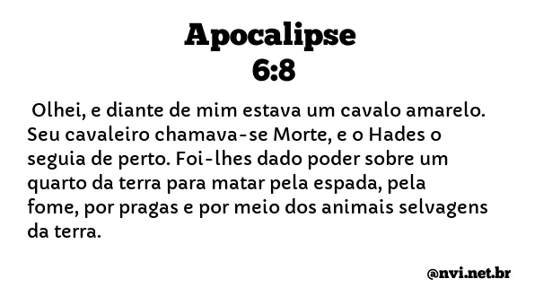 APOCALIPSE 6:8 NVI NOVA VERSÃO INTERNACIONAL