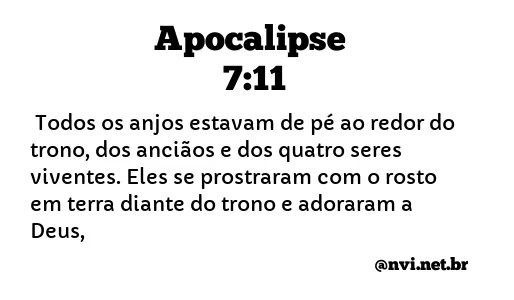 APOCALIPSE 7:11 NVI NOVA VERSÃO INTERNACIONAL