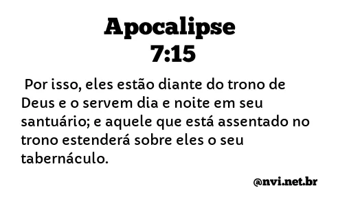 APOCALIPSE 7:15 NVI NOVA VERSÃO INTERNACIONAL