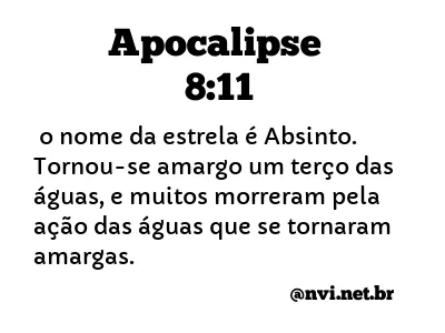 APOCALIPSE 8:11 NVI NOVA VERSÃO INTERNACIONAL