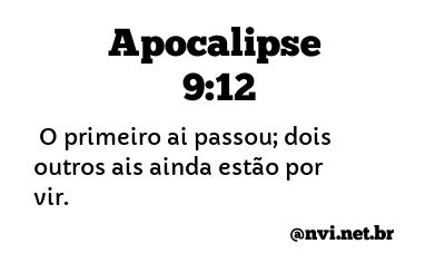 APOCALIPSE 9:12 NVI NOVA VERSÃO INTERNACIONAL