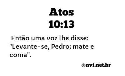 ATOS 10:13 NVI NOVA VERSÃO INTERNACIONAL