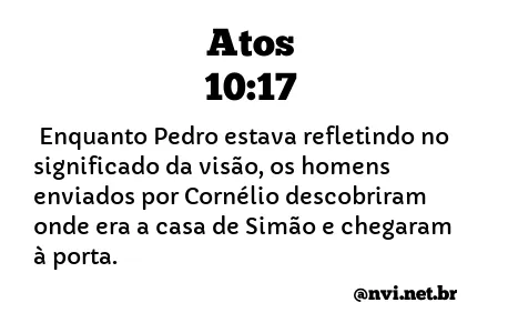 ATOS 10:17 NVI NOVA VERSÃO INTERNACIONAL