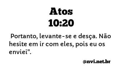 ATOS 10:20 NVI NOVA VERSÃO INTERNACIONAL