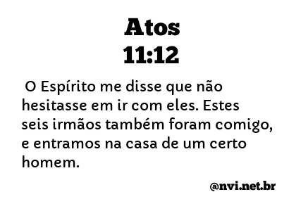 ATOS 11:12 NVI NOVA VERSÃO INTERNACIONAL