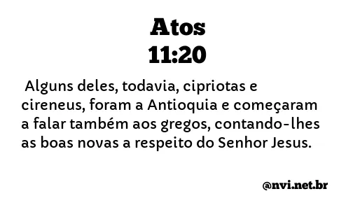 ATOS 11:20 NVI NOVA VERSÃO INTERNACIONAL