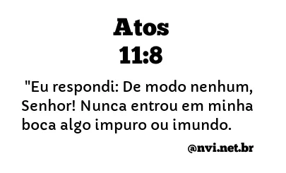 ATOS 11:8 NVI NOVA VERSÃO INTERNACIONAL