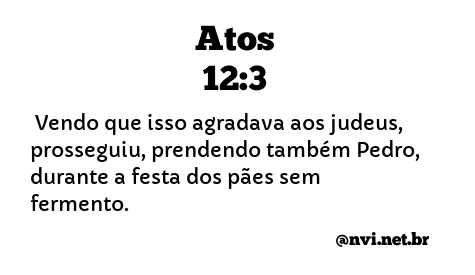 ATOS 12:3 NVI NOVA VERSÃO INTERNACIONAL