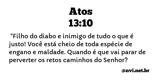 ATOS 13:10 NVI NOVA VERSÃO INTERNACIONAL