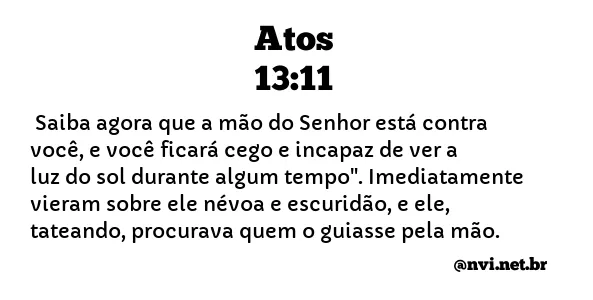 ATOS 13:11 NVI NOVA VERSÃO INTERNACIONAL