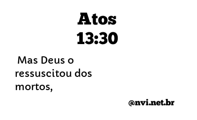 ATOS 13:30 NVI NOVA VERSÃO INTERNACIONAL