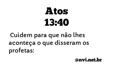 ATOS 13:40 NVI NOVA VERSÃO INTERNACIONAL