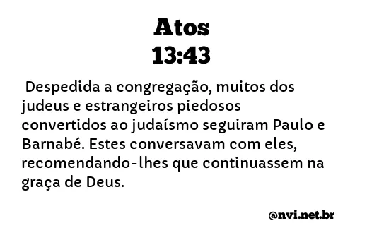 ATOS 13:43 NVI NOVA VERSÃO INTERNACIONAL