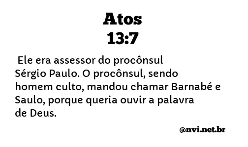 ATOS 13:7 NVI NOVA VERSÃO INTERNACIONAL