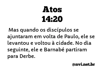 ATOS 14:20 NVI NOVA VERSÃO INTERNACIONAL