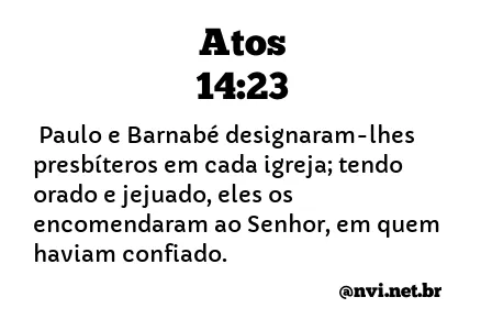 ATOS 14:23 NVI NOVA VERSÃO INTERNACIONAL