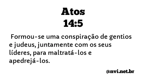 ATOS 14:5 NVI NOVA VERSÃO INTERNACIONAL