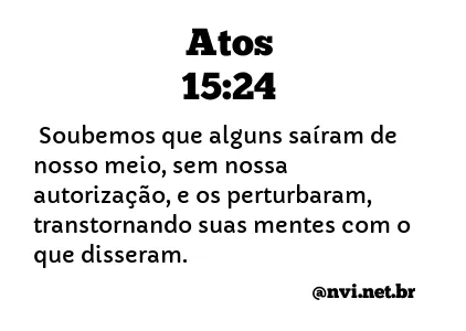 ATOS 15:24 NVI NOVA VERSÃO INTERNACIONAL