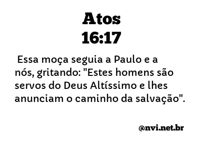 ATOS 16:17 NVI NOVA VERSÃO INTERNACIONAL