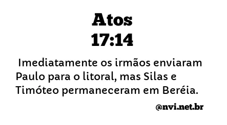 ATOS 17:14 NVI NOVA VERSÃO INTERNACIONAL