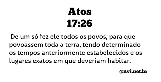 ATOS 17:26 NVI NOVA VERSÃO INTERNACIONAL