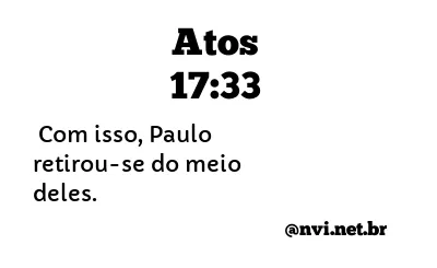 ATOS 17:33 NVI NOVA VERSÃO INTERNACIONAL