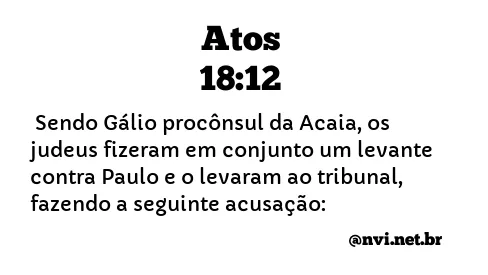 ATOS 18:12 NVI NOVA VERSÃO INTERNACIONAL