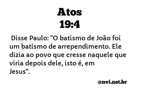 ATOS 19:4 NVI NOVA VERSÃO INTERNACIONAL