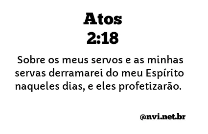 ATOS 2:18 NVI NOVA VERSÃO INTERNACIONAL