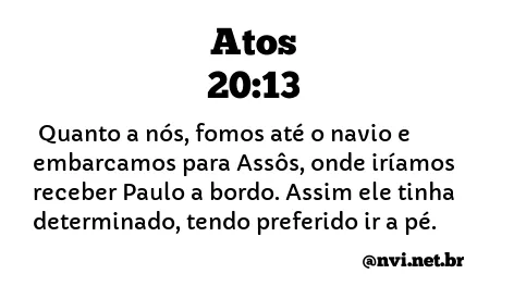 ATOS 20:13 NVI NOVA VERSÃO INTERNACIONAL