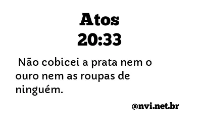 ATOS 20:33 NVI NOVA VERSÃO INTERNACIONAL