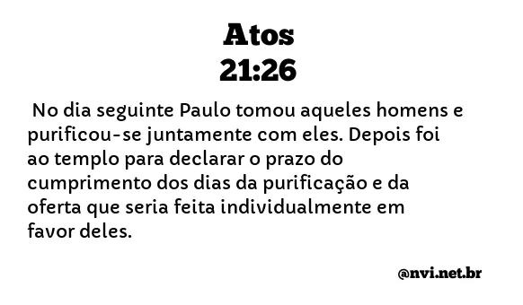 ATOS 21:26 NVI NOVA VERSÃO INTERNACIONAL