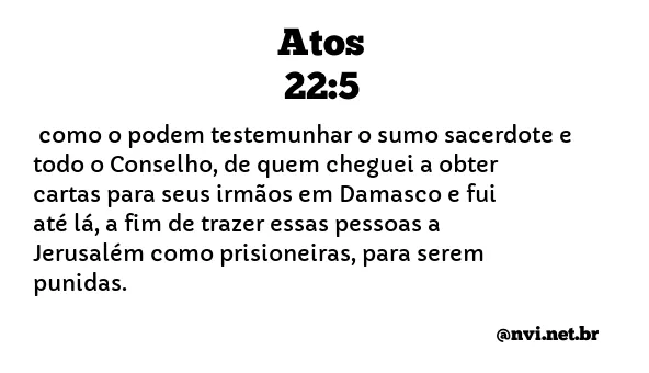 ATOS 22:5 NVI NOVA VERSÃO INTERNACIONAL