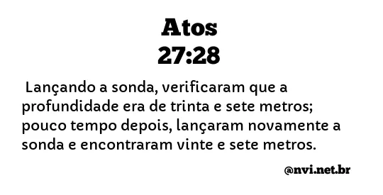 ATOS 27:28 NVI NOVA VERSÃO INTERNACIONAL