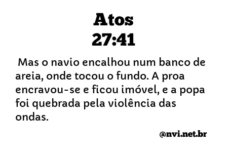 ATOS 27:41 NVI NOVA VERSÃO INTERNACIONAL