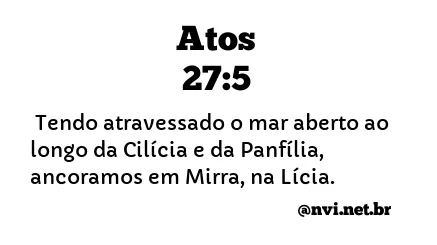 ATOS 27:5 NVI NOVA VERSÃO INTERNACIONAL